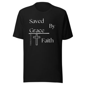 Saved by Grace! Unisex t-shirt